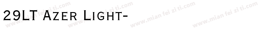 29LT Azer Light字体转换